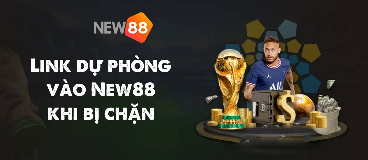 Đăng nhập New88 bằng link dự phòng